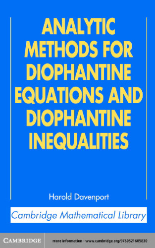 Analytic methods for Diophantine equations and Diophantine inequalities