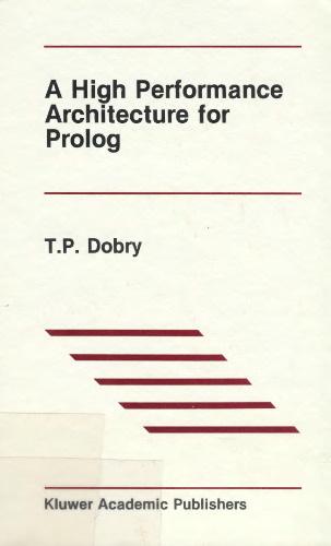 A High Performance Architecture for Prolog