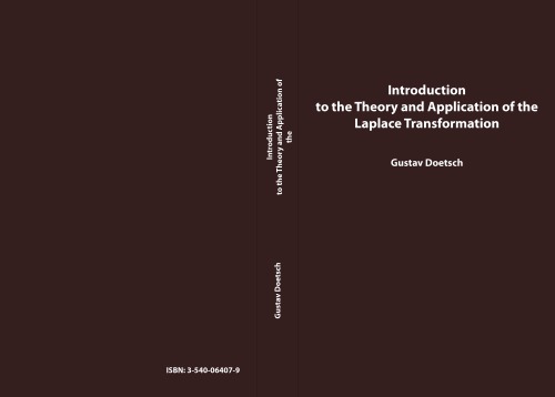 Introduction to the theory and application of the Laplace transformation