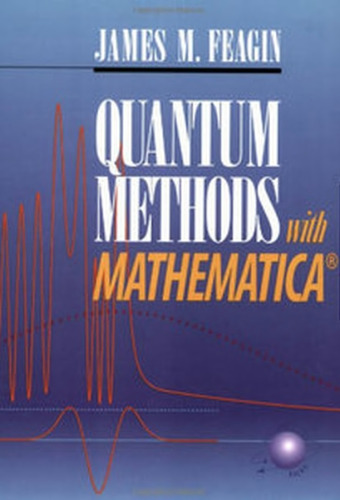 Quantum methods with Mathematica