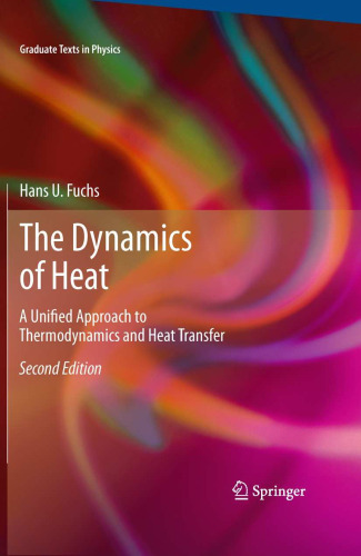 The Dynamics of Heat: A Unified Approach to Thermodynamics and Heat Transfer