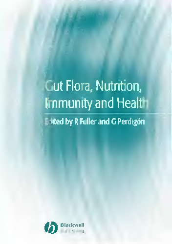 Gut flora, nutrition, immunity, and health