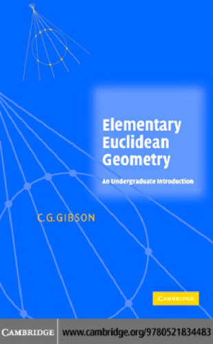 Elementary Euclidean geometry: An undergraduate introduction