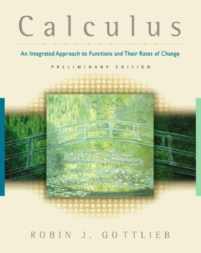 Calculus: An integrated approach to functions and their rates of change