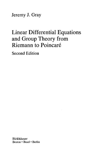 Linear differential equations and group theory from Riemann to Poincare