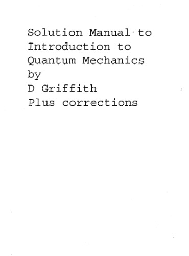 Solutions Manual for Introduction to Quantum Mechanics