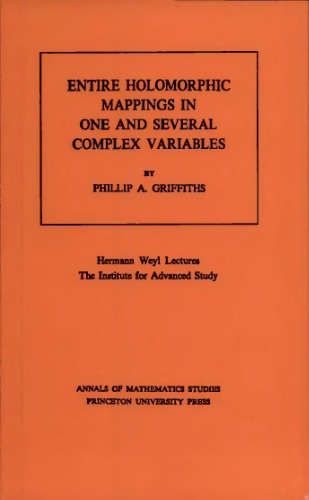 Entire holomorphic mappings in one and several complex variables