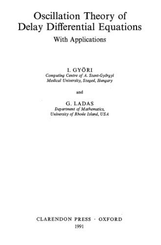 Oscillation theory of delay differential equations