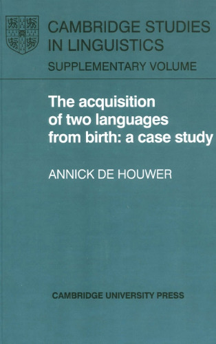 The acquisition of two languages from birth: A case study