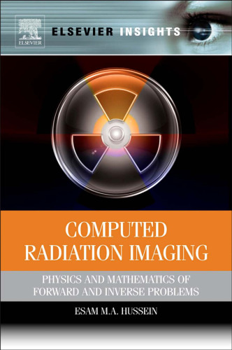 Computed radiation imaging. Physics and mathematics of forward and inverse problems