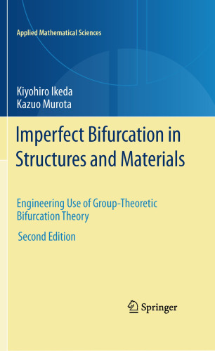 Imperfect bifurcation in structures and materials: Engineering use of group-theoretic bifurcation theory