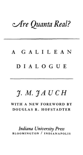 Are quanta real: A Galilean dialogue