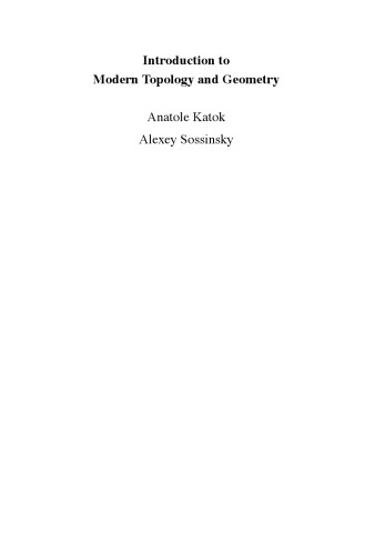 Introduction to modern topology and geometry, with homeworks