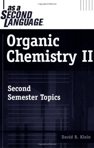 Organic chemistry II as a second language
