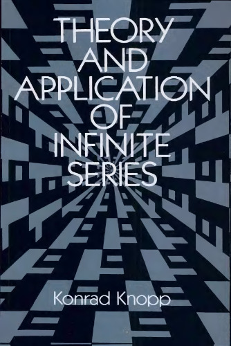 Theory and applications of infinite series