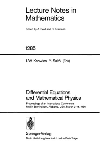 Differential Equations and Mathematical Physics: Proceedings of an International Conference held in Birmingham, Alabama, USA March 3–8, 1986