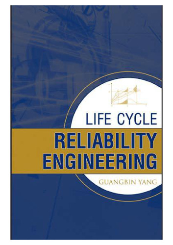 Life Cycle Reliability Engineering