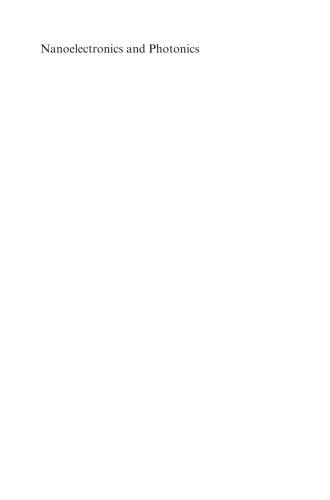 Nanoelectronics and Photonics: From Atoms to Materials, Devices, and Architectures