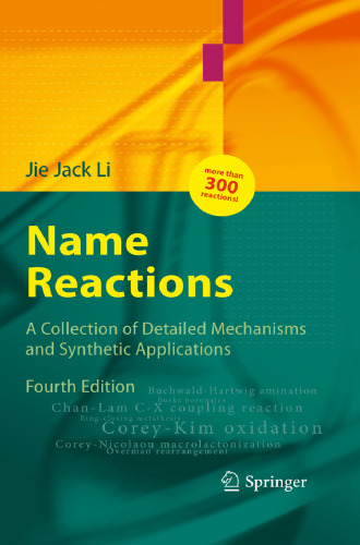 Name Reactions: A Collection of Detailed Mechanisms and Synthetic Applications