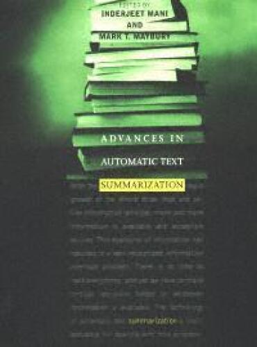 Advances in Automatic Text Summarization
