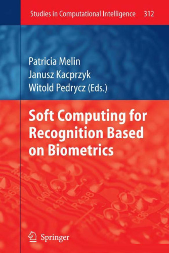 Soft computing for recognition based on biometrics