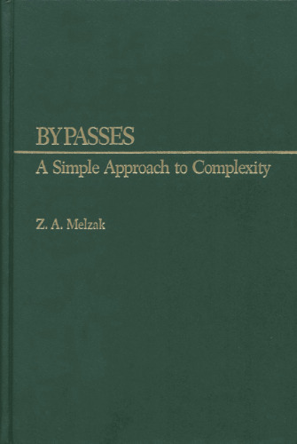 Bypasses: A simple approach to complexity