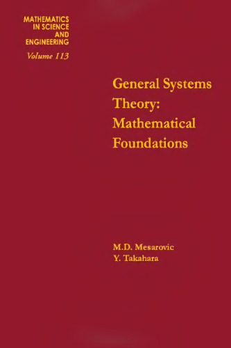 General Systems Theory: Mathematical Foundations