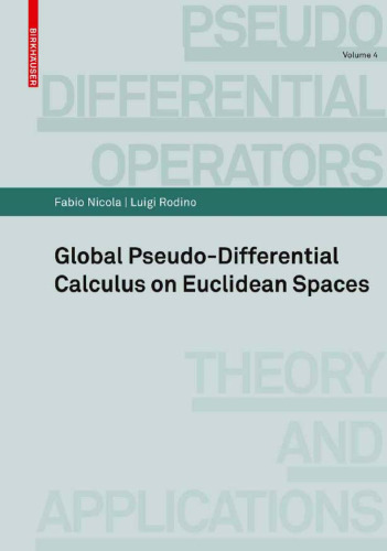 Global pseudo-differential calculus on Euclidean spaces