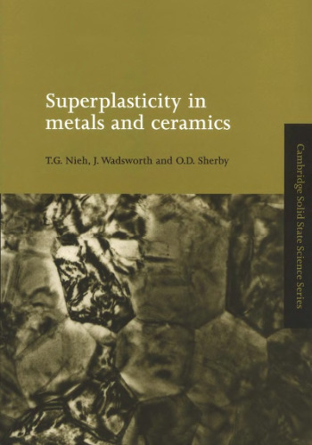 Superplasticity in metals and ceramics