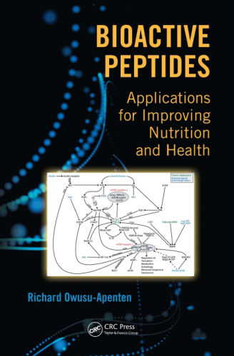 Bioactive peptides: Applications for improving nutrition and health