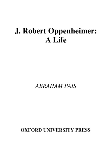 Robert Oppenheimer: A Life