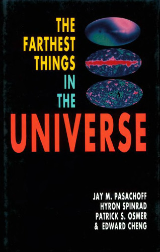 The farthest things in the universe