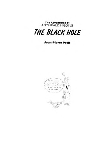 Adventures of Archibald Higgins. The back hole