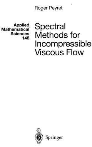 Spectral Methods for Incompressible Viscous Flow