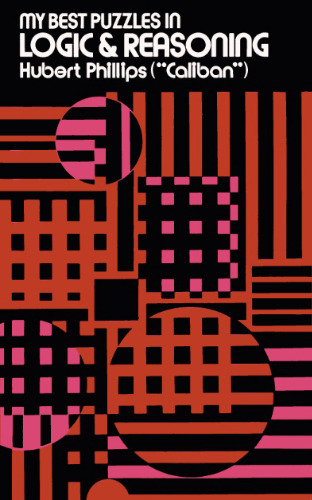 My Best Puzzles in Logic and Reasoning