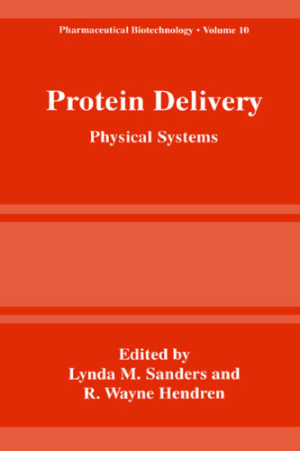 Protein delivery: physical systems