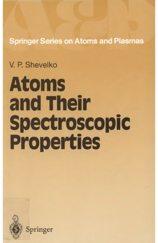 Atoms and their spectroscopic properties