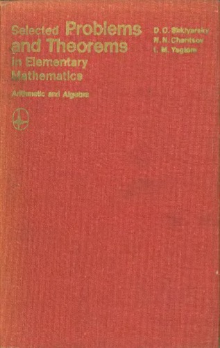 Selected problems and theorems in elementary mathematics
