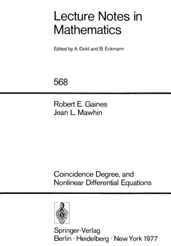 Coincidence Degree, and Nonlinear Differential Equations