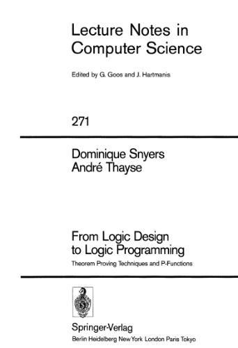 From Logic Design to Logic Programming: Theorem Proving Techniques and P-Functions