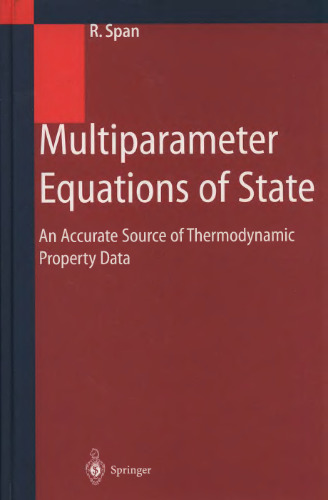 Multiparameter equations of state: an accurate source of thermodynamic property data
