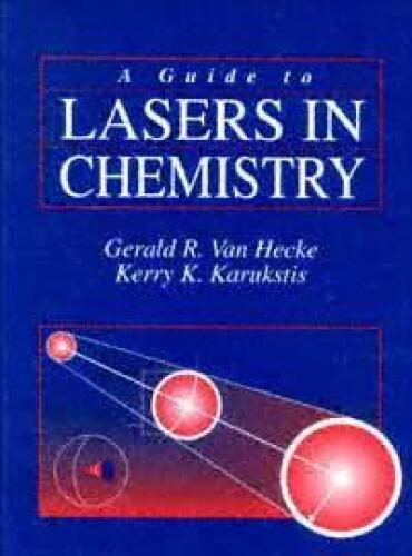 A Guide to Lasers in Chemistry
