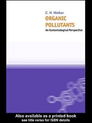 Organic Pollutants: An Ecotoxicological Perspective