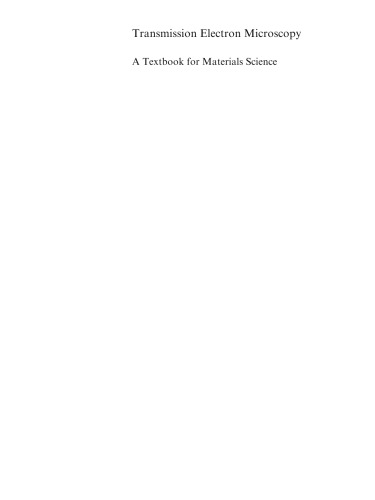 Transmission Electron Microscopy: A Textbook for Materials Science