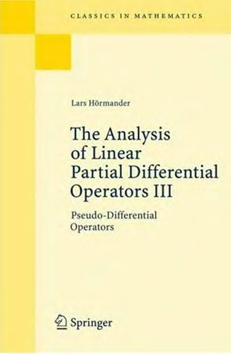 The Analysis of Linear PD Operators. III, Pseudo-Differential Operators