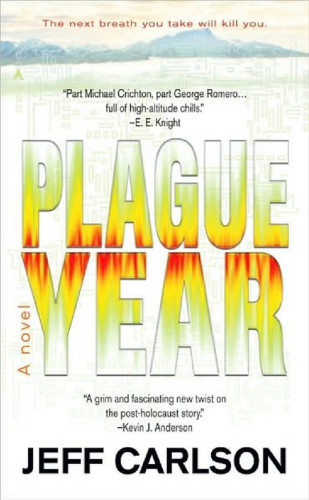 Plague Year Trilogy 1 Plague Year
