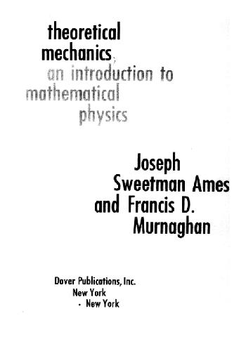 Theoretical Mechanics an Introduction to Mathematical Physics (Theoretical Mechanics an Introduction to Mathematical Physics)