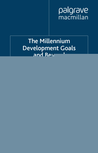 The Millennium Development Goals and Beyond: International Assistance to the Asia-Pacific (Rethinking International Development)