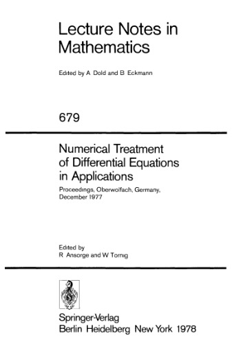 Numerical Treatment of Differential Equations in Applications: Proceedings, Oberwolfach, Germany, December 1977