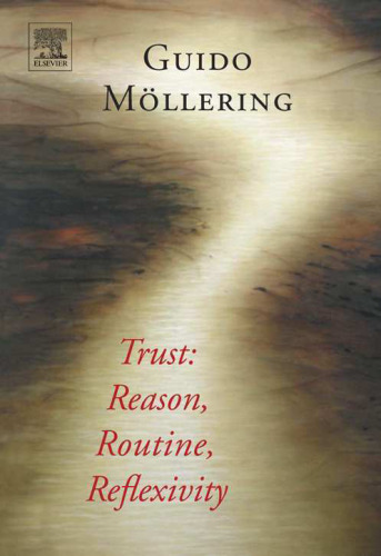 Trust: Reason, Routine, Reflexivity
